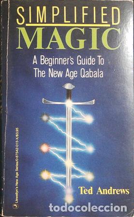 Libros: ANDREWS, Ted.- - Simplified Magic: A Beginners Guide to the New Age Quabala. - Foto 1