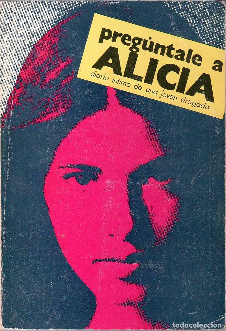 Libros: AN&Oacute;NIMO.- - Preg&uacute;ntale a Alicia. - Foto 1