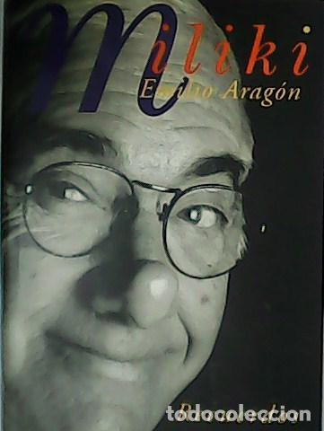Libros: ARAG&Oacute;N, Emilio (Miliki).- - Recuerdos. - Foto 1