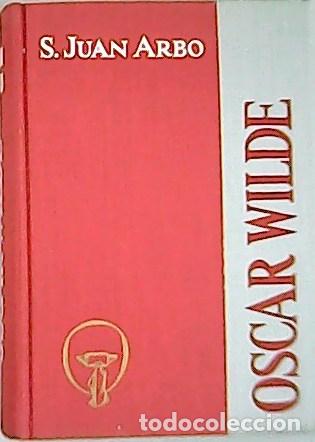 Libros: ARBO, Sebastian Juan.- - Oscar Wilde. - Foto 1