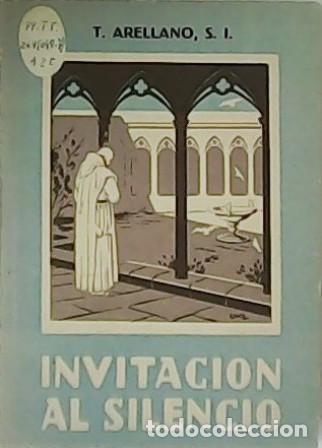 Libros: ARELLANO, Tirso.- - Invitaci&oacute;n al silencio. - Foto 1