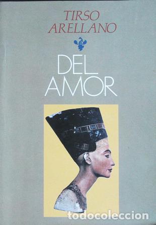 Libros: ARELLANO, Tirso.- - Del Amor. - Foto 1