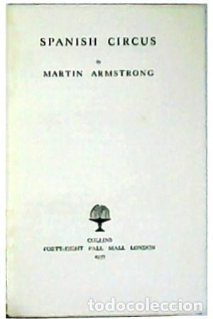 Libros: ARMSTRONG, Martin.- - Spanish Circus. - Foto 1