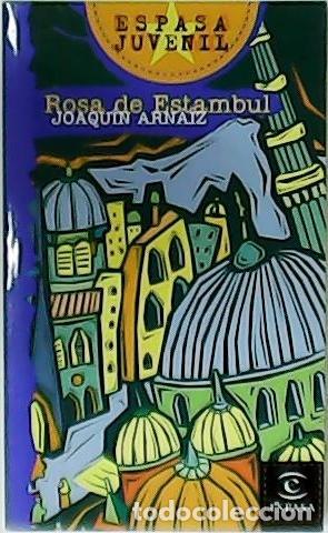 Libros: ARN&Aacute;IZ, Joaqu&iacute;n.- - Rosa de Estambul. Novela. - Foto 1