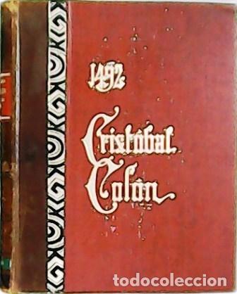 Libros: ASENSIO, Jos&eacute; M&ordf;.- - Crist&oacute;bal Col&oacute;n: Su vida, sus viajes, sus descubrimientos. Espl&eacute;ndida edici&oacute;n i