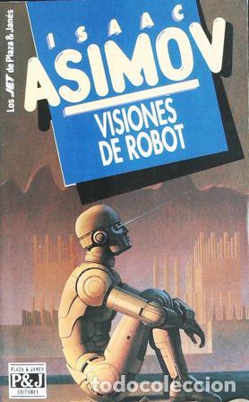 Libros: ASIMOV, Isaac.- - Visiones de robot. - Foto 1