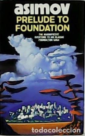 Libros: ASIMOV, Isaac.- - Prelude to Foundation. - Foto 1