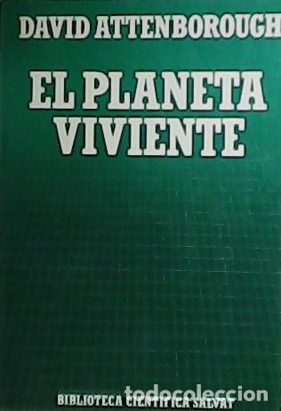Libros: ATTENBOROUGH, David.- - El planeta viviente. - Foto 1