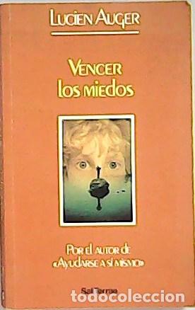 Libros: AUGER, Lucien.- - Vencer los miedos. - Foto 1