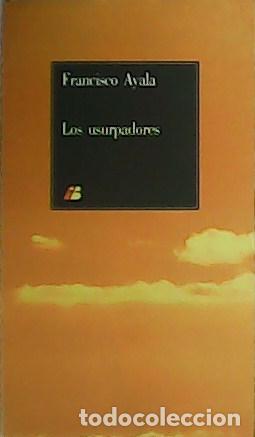 Libros: AYALA Francisco.- - Los usurpadores. - Foto 1