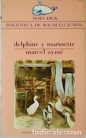Libros: AYM&Eacute;, Marcel.- - Delphine y Marinette. - Foto 1