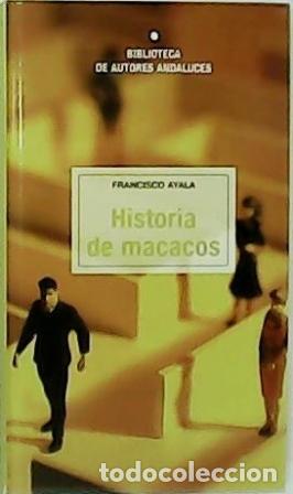 Libros: AYALA, Francisco.- - Historia de macacos. - Foto 1