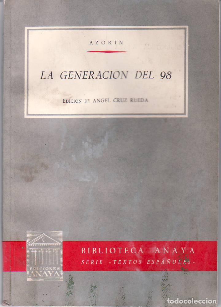 Libros: AZOR&Iacute;N.- - La generaci&oacute;n del 98. Edici&oacute;n de &Aacute;ngel Cruz Rueda. - Foto 1