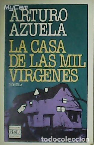 Libros: AZUELA, Arturo.- - La casa de las mil v&iacute;rgenes. - Foto 1