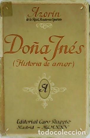 Libros: AZOR&Iacute;N.- - Do&ntilde;a In&eacute;s (historia de amor). - Foto 1