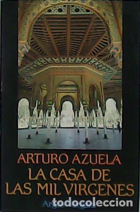 Libros: AZUELA, Arturo.- - La casa de las mil v&iacute;rgenes. - Foto 1
