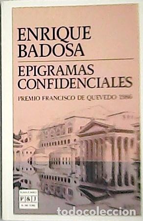 Libros: BADOSA, Enrique.- - Epigramas Confidenciales. - Foto 1