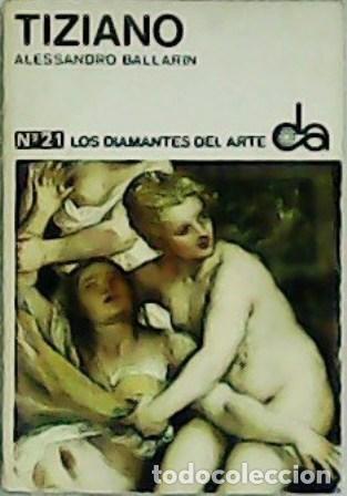 Libros: BALLARIN, Alessandro.- - Tiziano. - Foto 1