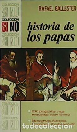Libros: BALLESTER, Rafael.- - Historia de los Papas. - Foto 1