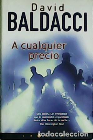 Libros: BALDACCI, David.- - A cualquier precio. - Foto 1