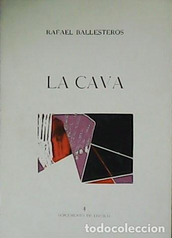 Libros: BALLESTEROS, Rafael.- - La Cava. - Foto 1