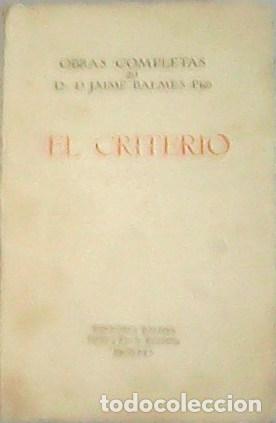 Libros: BALMES, Jaime.- - El criterio. - Foto 1