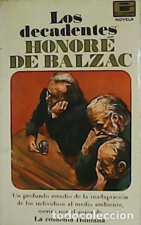 Libros: BALZAC, Honor&eacute; de.- - Los decadentes. - Foto 1