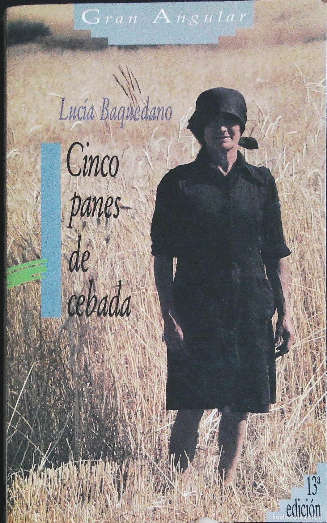 Libros: BAQUEDANO, Luc&iacute;a.- - Cinco panes de cebada. - Foto 1