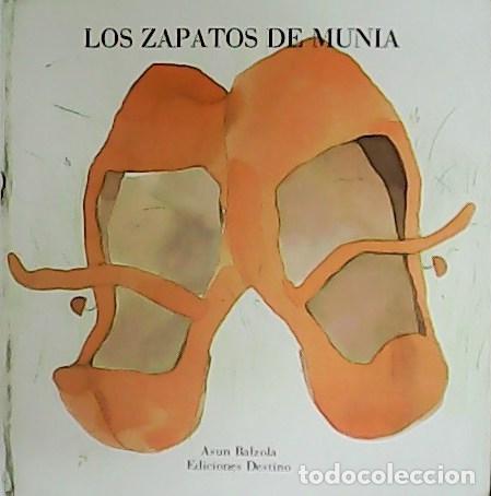 Libros: BALZOLA, Asun.- - Los zapatos de Munia. - Foto 1