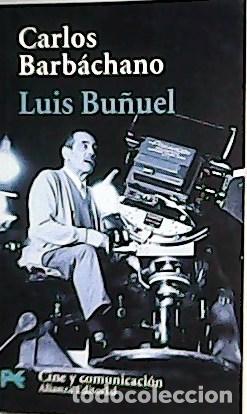 Libros: BARBACHANO, Carlos.- - Luis Bu&ntilde;uel. - Foto 1