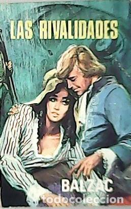 Libros: BALZAC.- - Las rivalidades.