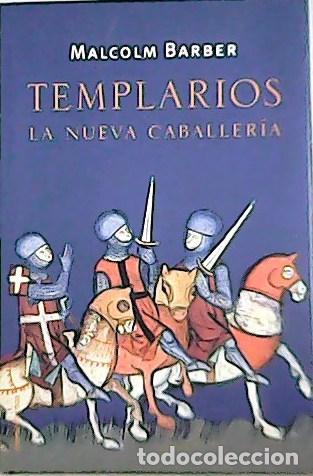 Libros: BARBER, Malcolm.- - Templarios la nueva caballer&iacute;a. - Foto 1