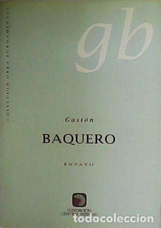Libros: BAQUERO, Gast&oacute;n.- - Ensayo. - Foto 1