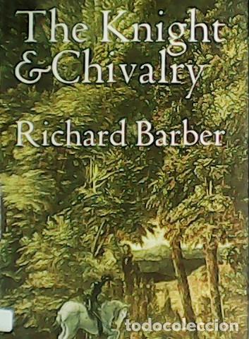 Libros: BARBER, Richard.- - The Knight e Chivalry. - Foto 1