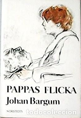 Libros: BARGUM, Johan.- - Pappas flicka. - Foto 1