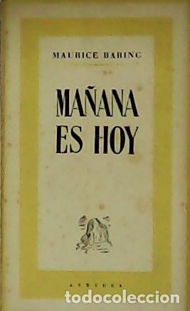 Libros: BARING, Maurice.- - Ma&ntilde;ana es hoy. - Foto 1