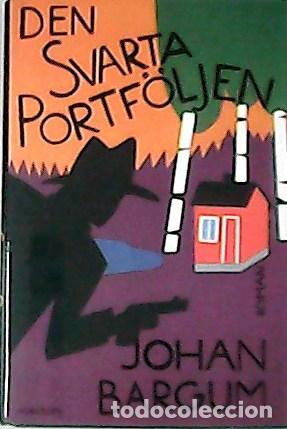 Libros: BARGUM, Johan.- - Den svarta portf&ouml;ljen. - Foto 1