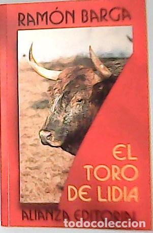 Libros: BARGA BENS&Uacute;AN, Ram&oacute;n.- - El toro de lidia. - Foto 1