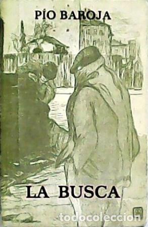 Libros: BAROJA, P&iacute;o.- - La busca. - Foto 1