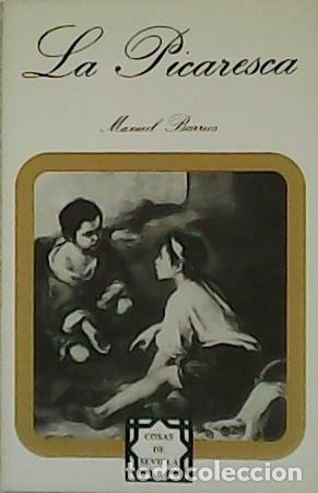 Libros: BARRIOS, Manuel.- - La Picaresca.. - Foto 1