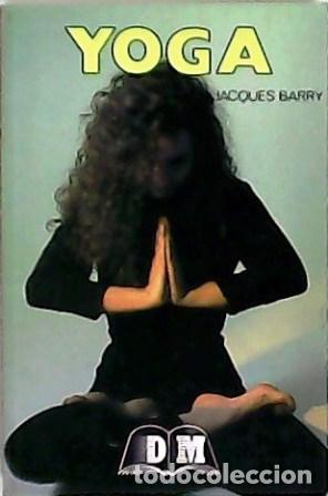 Libros: BARRY, Jacques.- - Yoga. - Foto 1