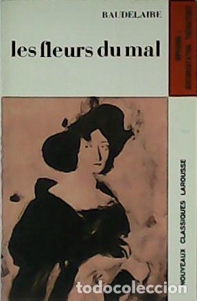 Libros: BAUDELAIRE.- - Les fleurs du mal. - Foto 1