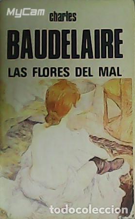 Libros: BAUDELAIRE, Charles.- - Las flores del mal. - Foto 1