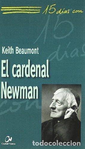Libros: BEAUMONT, Keith.- - El cardenal Newman. - Foto 1