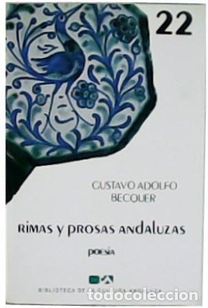 Libros: B&Eacute;CQUER, Gustavo Adolfo.- - Rimas y prosas andaluzas. - Foto 1