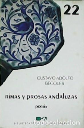 Libros: B&Eacute;CQUER, Gustavo Adolfo.- - Rimas y prosas andaluzas. - Foto 1