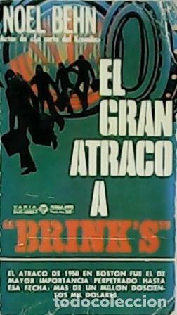 Libros: BEHN, Noel.- - El gran atraco a brinks. - Foto 1