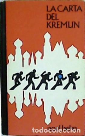 Libros: BEHN, Noel.- - La carta del Kremlin. Traducci&oacute;n de Ram&oacute;n Hern&aacute;ndez. - Foto 1