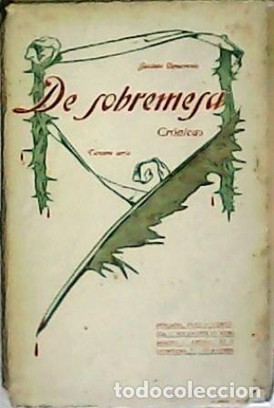 Libros: BENAVENTE, Jacinto.- - De sobremesa. Cr&oacute;nicas. - Foto 1