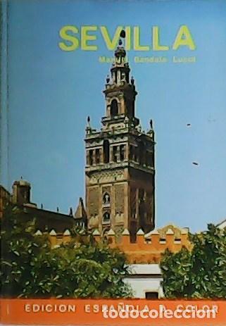 Libros: BENDALA LUCOT, Manuel.- - Sevilla. - Foto 1